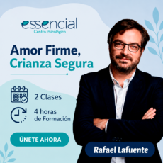 IV Congreso Internacional de Crianza «: Amor Firme, Crianza Segura.» (Con Rafael Lafuente) ESSENCIAL